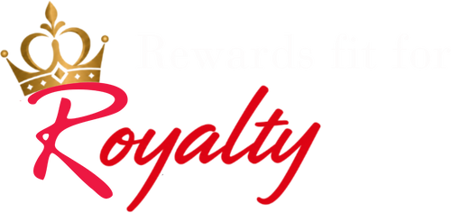 Rewards Fit For Royalty